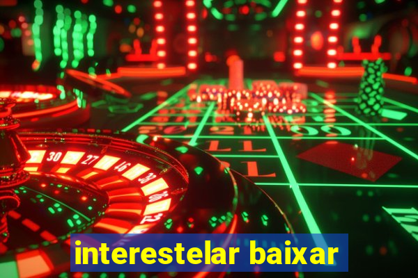 interestelar baixar